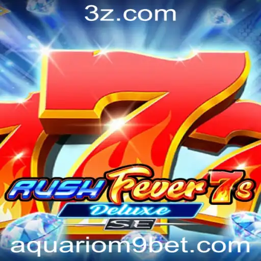 Explorando o Mundo de RushFever7sDeluxeSE no aquario-m9.bet